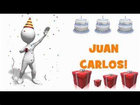 happy birthday juan carlos|happy birthday juan youtube.